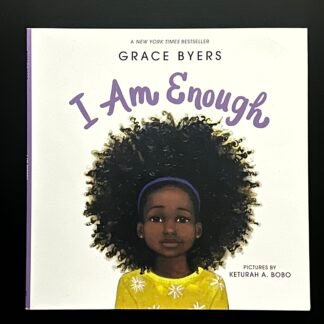 I Am Enough by Grace Byers (2018, Hardcover)