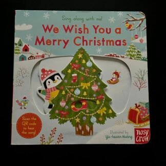 Sing Along With Me! We Wish You a Merry Christmas - Nosy Crow